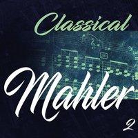 Classical Mahler 2
