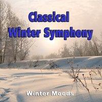 Classical Winter Symphony - Winter Moods