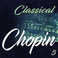 Classical Chopin 3
