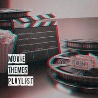 Movie Themes Playlist