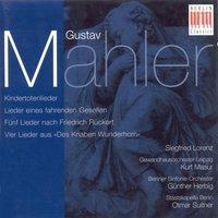 Mahler: Kindertotenlieder / Lieder eines fahrenden Gesellen / Ruckert-Lieder / Des Knaben Wunderhorn (Excerpts)