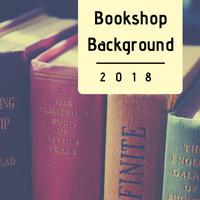 Bookshop Background 2018 - Relaxing Piano Music and Nature Sounds for Reading