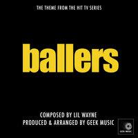 Ballers - Right Above It - Main Theme