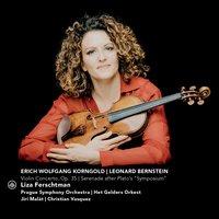 Korngold: Violin Concerto, Op. 35 & Bernstein: Serenade After Plato's "Symposium"
