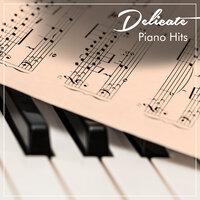 #18 Delicate Piano Hits