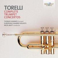 Torelli: Complete Trumpet Concertos