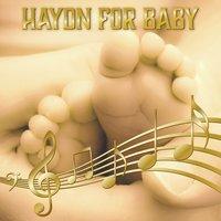 Haydn for Baby – Lullabies for Sleep, Healing Music to Bed, Calm Nap