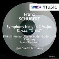 Schubert: Symphony No. 9 in C Major, D. 944 "Great"