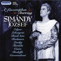 Simandy, Jozsef: Tenor Arias - Donizetti, G. / Wagner, R. / Erkel, F. / Verdi, G. / Tchaikovsky, P. / Mascagni, P.