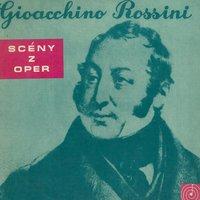 Rossini: Opera Scenes