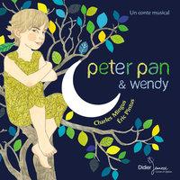 Peter Pan et Wendy (Un conte musical)