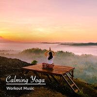 13 Calming Yoga Workout Music