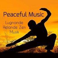 Peaceful Music - Lugnande Helande Zen Musik med Natur Instrumental Ljud för Välbefinnande