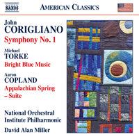 Corigliano: Symphony No. 1 - Torke: Bright Blue Music - Copland: Appalachian Spring Suite