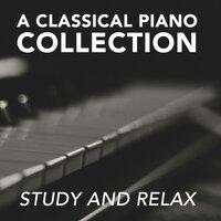 2018 A Classical Piano Collection: Study and Relax