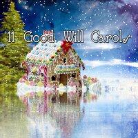 11 Good Will Carols