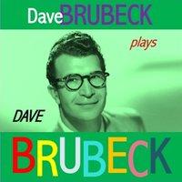 Dave Brubeck Plays Dave Brubeck