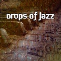 Drops Of Jazz