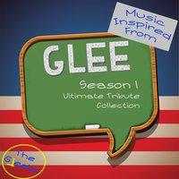 Music Inspired From: Glee Season 1