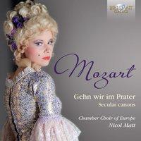 Mozart: Gehn wir im Prater, Secular Canons