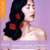 Vivaldi: Concerti e cantate da camera III