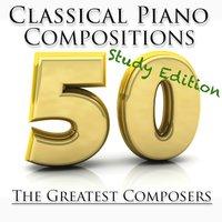 50 Classical Piano Compositions