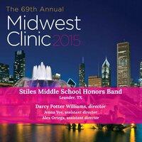 2015 Midwest Clinic: Stiles Middle School Honors Band