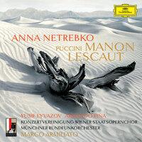 Puccini: Manon Lescaut / Act I - "Discendono, vediam!"