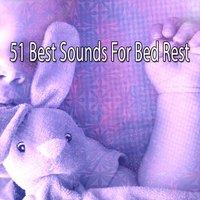 51 Best Sounds For Bed Rest