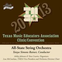 2013 Texas Music Educators Association (TMEA): All-State String Orchestra