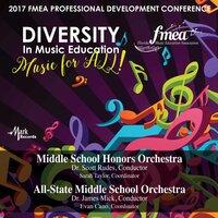 2017 Florida Music Education Association (FMEA): Middle School Honors Orchestra & All-State Middle School Orchestra