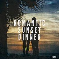 Romantic Sunset Dinner, Vol. 1