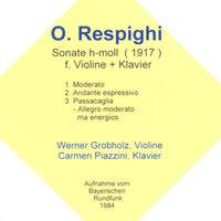 Ottorino Respighi: Sonate für Violine & Klavier, H-Moll (1917)
