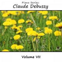 Piano Series: Claude Debussy, Vol. 7