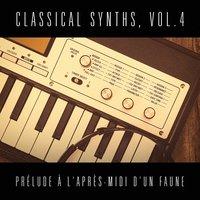 Classical Synths, Vol. 4 : Prélude à l'après-midi d'un faune (Claude Debussy)
