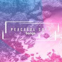 15 Canciones Suaves Pacíficas para la Paz Interior