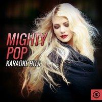 Mighty Pop Karaoke Hits