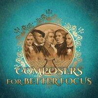 Composers for Better Focus – Sounds for Study, Intensive Concentration, Schubert, Haydn