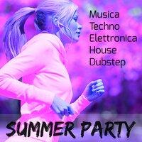 Summer Party - Musica Techno Elettronica House Dubstep per Festa in Spiaggia Fitness Sessione di Allenamento