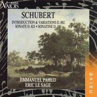 Schubert: Introduction et variations D. 802, Sonate D. 821, sonatine D. 385