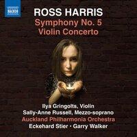 Ross Harris: Symphony No. 5 & Violin Concerto No. 1