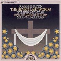 Haydn: The Seven Last Words of Christ on the Cross, Symphony No. 88