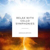 Relax with Cello Symphonies