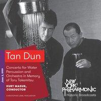 Tan Dun: Concerto for Water Percussion and Orchestra in Memory of Toru Takemitsu (Recorded 1999)