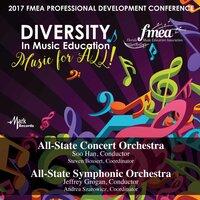 2017 Florida Music Education Association (FMEA): All-State Concert Orchestra & All-State Symphonic Orchestra