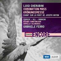 Cherubini: Mass in A Major & Chant sur la mort de Haydn