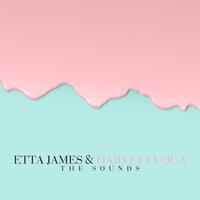 The Sounds Etta James & Harvey Fuqua