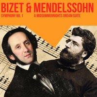 Bizet Symphony No. 1 & Mendelssohn a Midsummer Night's Dream Suite
