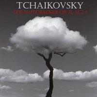 Tchaikovsky The Nutcracker Op. 71, Act I