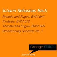 Orange Edition - Bach: Fantasia & Brandenburg Concerto No. 1